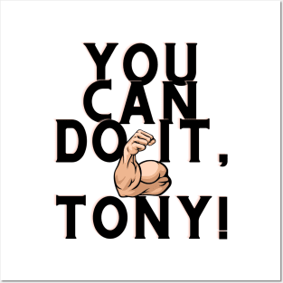 You can do it, Tony Posters and Art